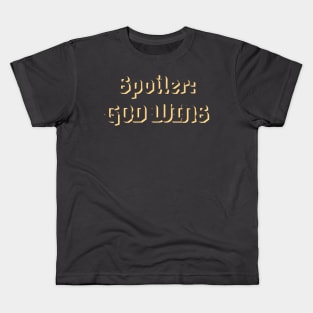 Spoiler God Wins Kids T-Shirt